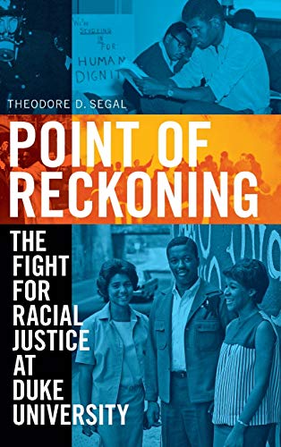 Point of Reckoning: The Fight for Racial Justice at Duke University