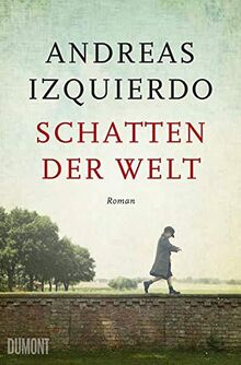 Schatten der Welt: Roman