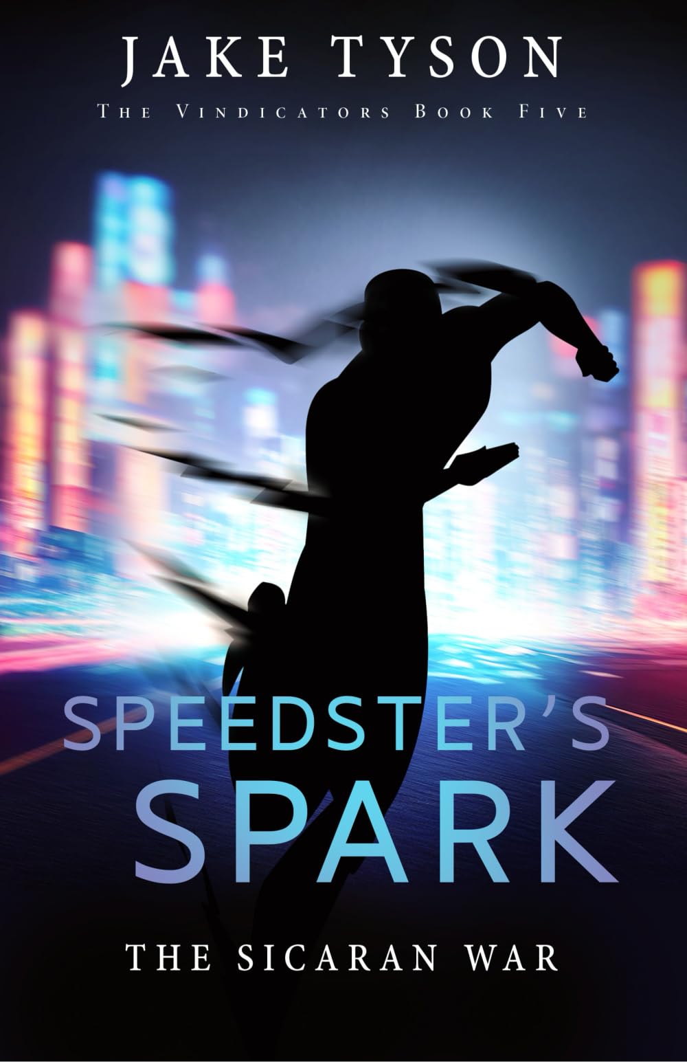 Speedster's Spark (The Vindicators, Band 5)