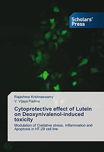 Cytoprotective effect of Lutein on Deoxynivalenol-induced toxicity: Modulation of Oxidative stress, Inflammation and Apoptosis in HT-29 cell line