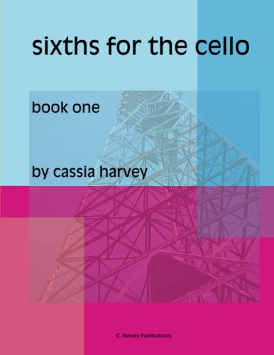 Sixths for the Cello, Book One