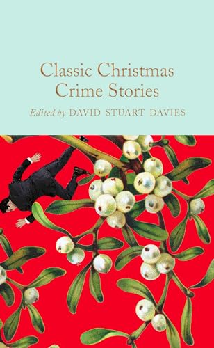 Davies, David Stuart Classic Christmas Crime Stories (Macmillan Collector's Library, 366)