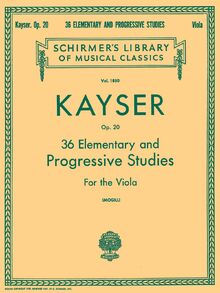 36 Elementary and Progressive Studies: Viola Method: Schirmer Library of Classics Volume 1850 Viola Method