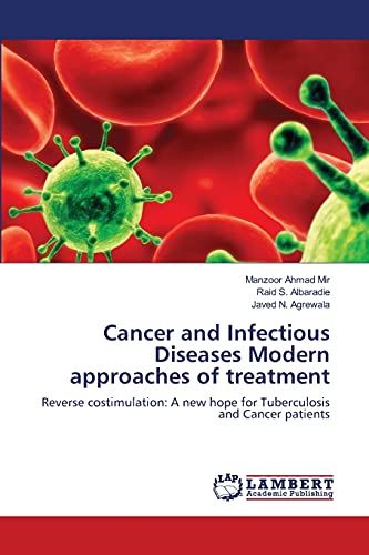 Cancer and Infectious Diseases Modern approaches of treatment: Reverse costimulation: A new hope for Tuberculosis and Cancer patients