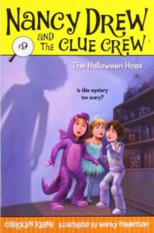 The Halloween Hoax (Volume 9) (Nancy Drew and the Clue Crew, Band 9)