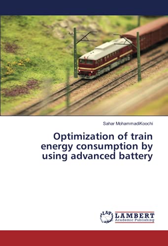 Optimization of train energy consumption by using advanced battery