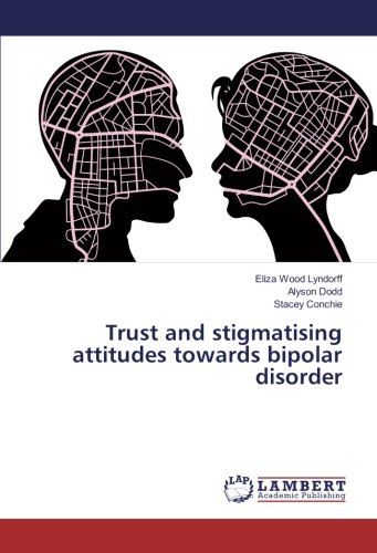 Trust and stigmatising attitudes towards bipolar disorder