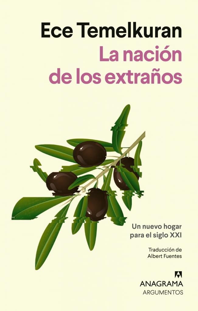 La nación de los extraños: Un nuevo hogar para el siglo XXI (Argumentos)