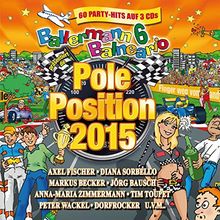 Ballermann 6 Balneario Präs.die Pole Position 2015