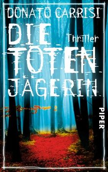 Die Totenjägerin: Thriller