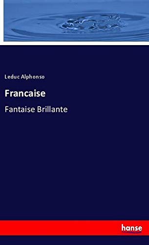 Francaise: Fantaise Brillante