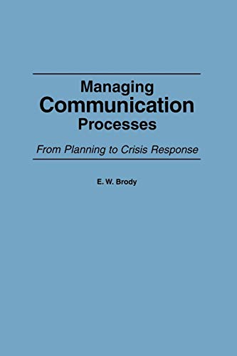 Managing Communication Processes: From Planning to Crisis Response