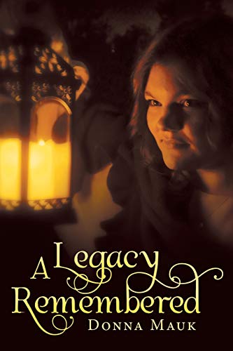 A Legacy Remembered