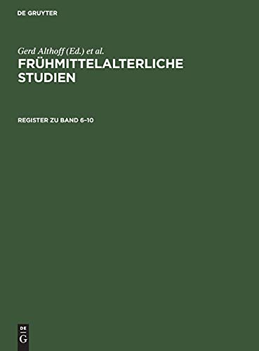 Register zu Band 6–10: FMST-B (Frühmittelalterliche Studien)
