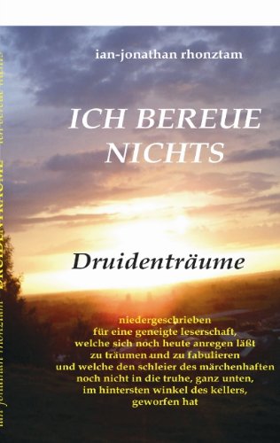 Ich bereue nichts: Druidenträume