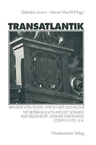 Transatlantik: Transfer von Politik, Wirtschaft und Kultur (German Edition)