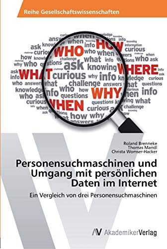 Personensuchmaschinen und Umgang mit persönlichen Daten im Internet: Ein Vergleich von drei Personensuchmaschinen