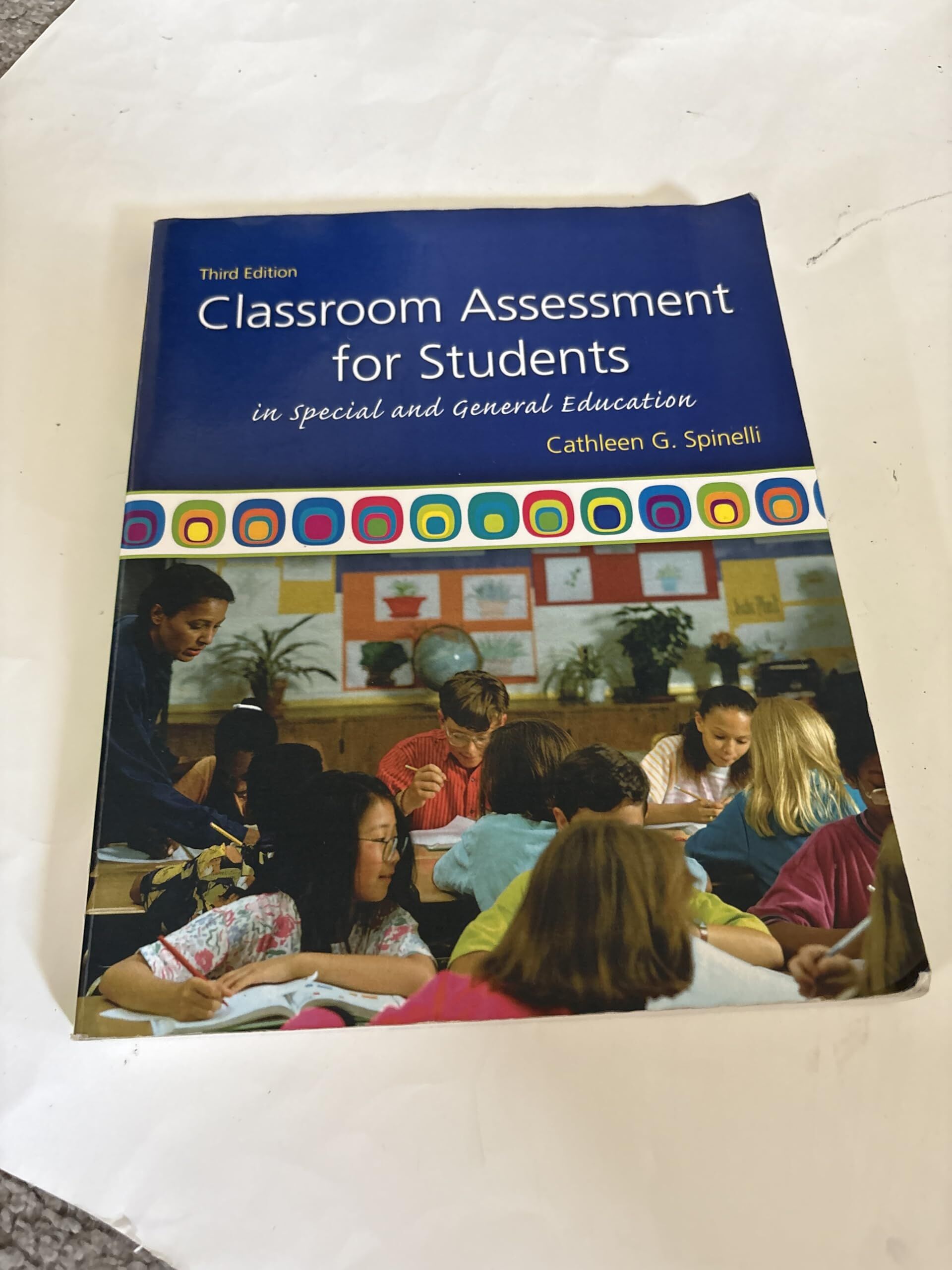 Classroom Assessment for Students in Special and General Education