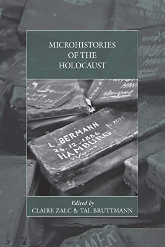 Microhistories of the Holocaust (War and Genocide, Band 24)
