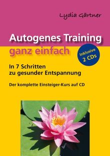 Autogenes Training ganz einfach, m. 2 CD-ROMs