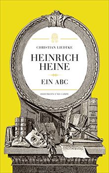 Heinrich Heine: Ein ABC