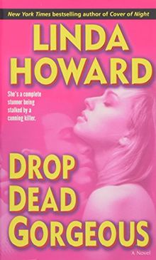 Drop Dead Gorgeous: A Novel (Blair Mallory, Band 2)