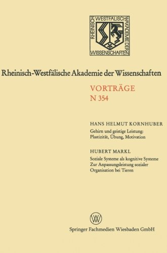 Gehirn und geistige Leistung: Plastizität, Übung, Motivation. Soziale Systeme als kognitive Systeme - Zur Anpassungsleistung sozialer Organisation bei ... Akademie der Wissenschaften)