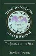 Reincarnation and Judaism: The Journey of the Soul