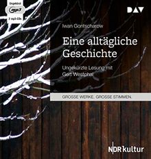 Eine alltägliche Geschichte: Ungekürzte Lesung mit Gert Westphal (2 mp3-CDs)