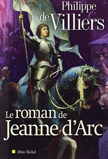 Le roman de Jeanne d'Arc