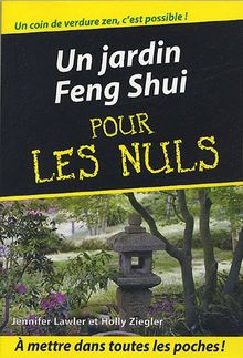Un jardin Feng Shui pour les nuls (Pratique)