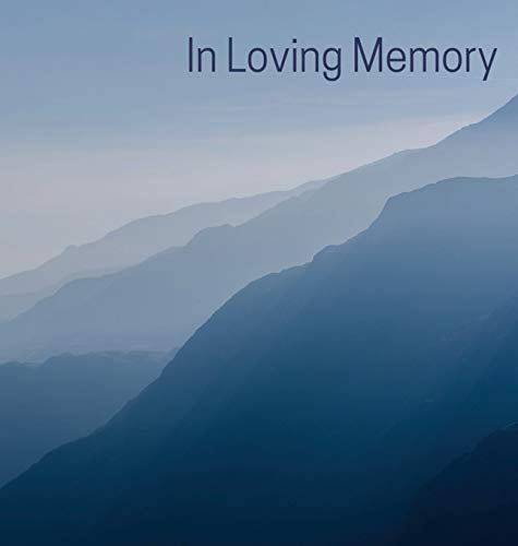 Memorial Guest Book (Hardback cover): Memory book, comments book, condolence book for funeral, remembrance, celebration of life, in loving memory ... guest book, memorial service guest book