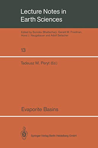 Evaporite Basins (Lecture Notes in Earth Sciences) (Lecture Notes in Earth Sciences, 13, Band 13)