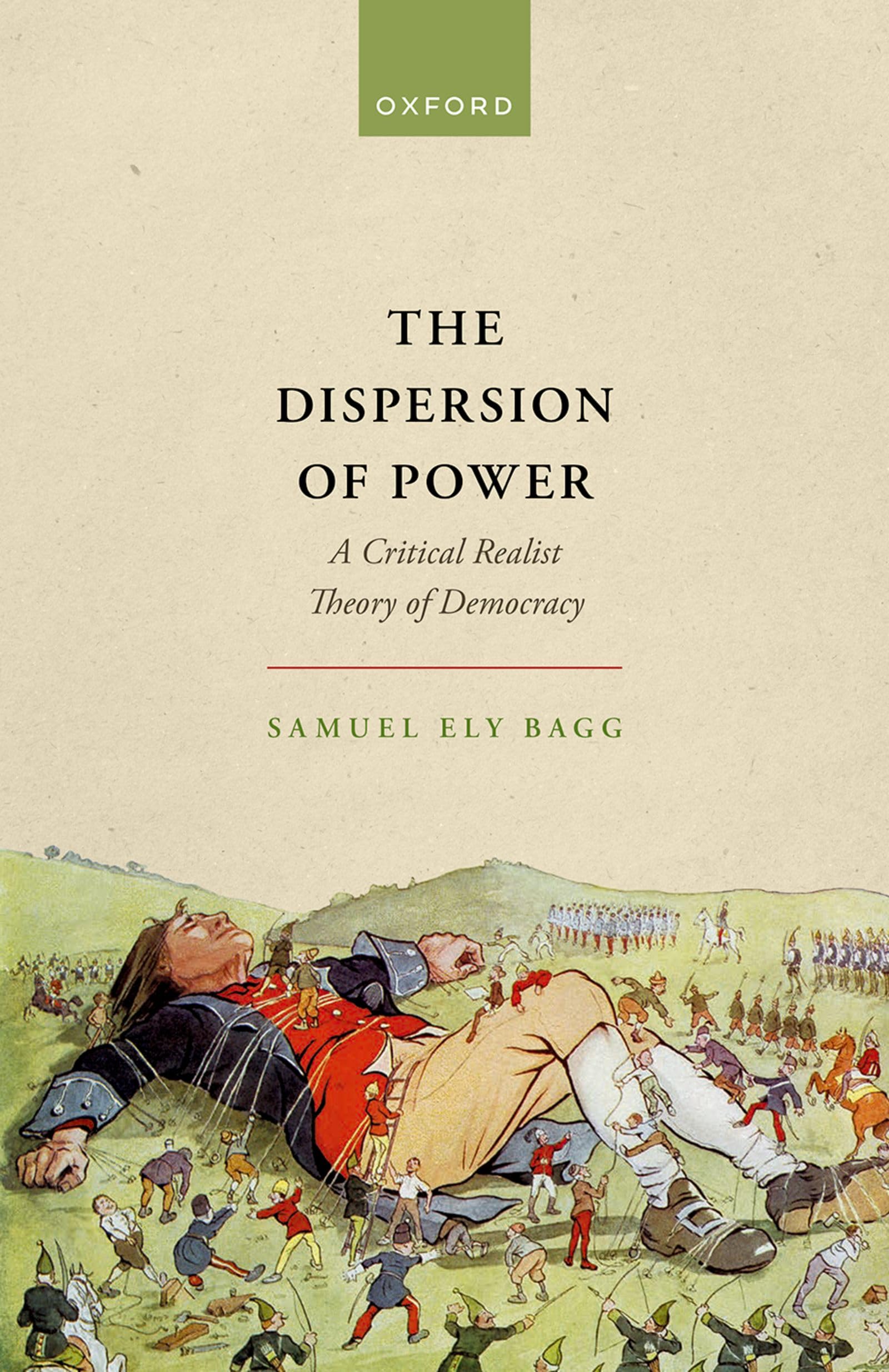 Bagg, Samuel Ely Dispersion Of Power, A Critical Realist Theory Of Democracy