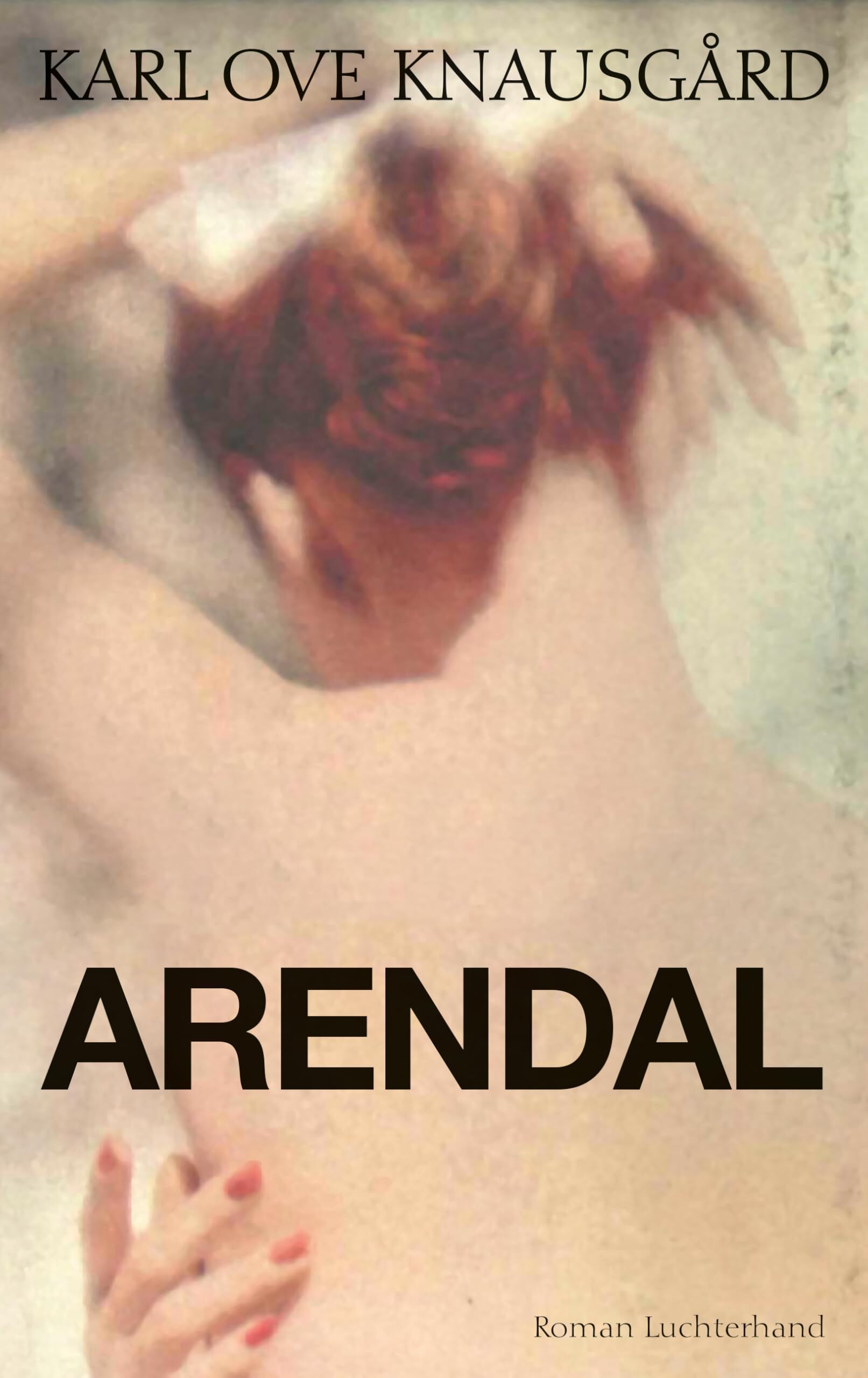 Knausgård, Karl Ove: Arendal