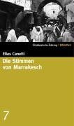 Die Stimmen von Marrakesch. SZ-Bibliothek Band 7 von Canetti, Elias | Buch | Zustand sehr gut