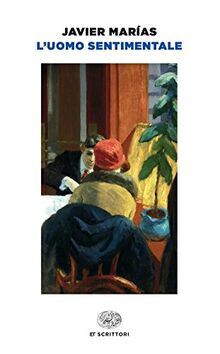 L'uomo sentimentale (ET Scrittori)
