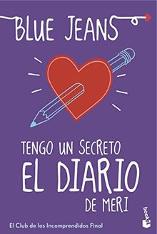 Tengo un secreto : el diario de Meri (Bestseller)
