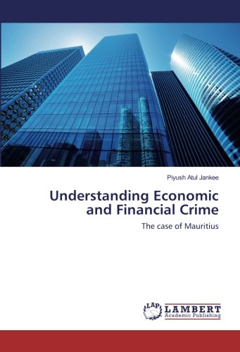 Understanding Economic and Financial Crime: The case of Mauritius