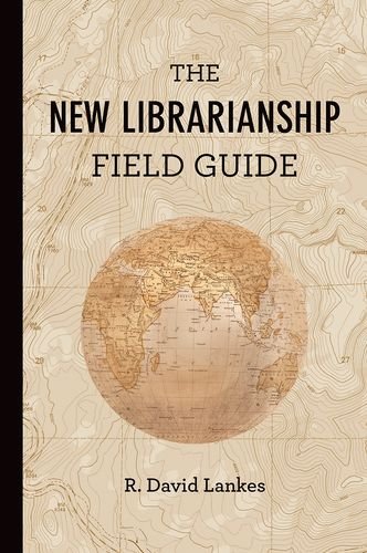 New Librarianship Field Guide - David R Lankes Kartoniert (TB)