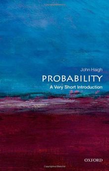 Probability: A Very Short Introduction (Very Short Introductions)