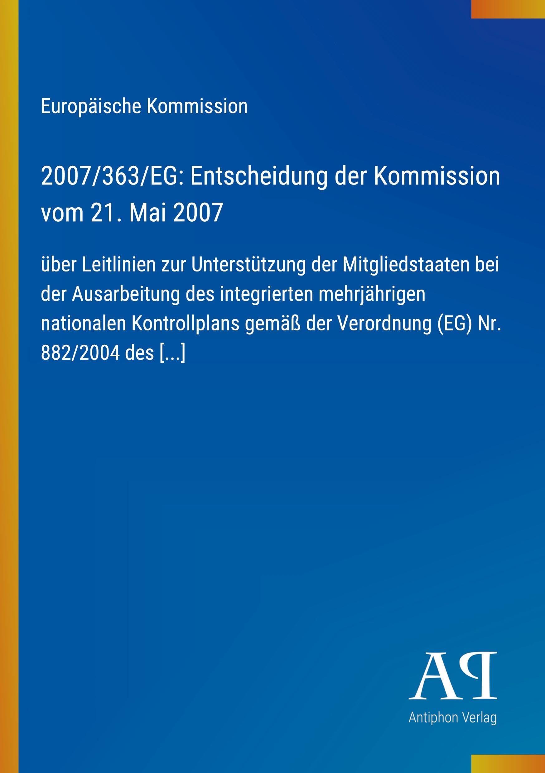2007/363/EG: Entscheidung der Kommission vom 21. Mai 2007