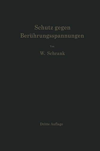 Schutz gegen Berührungsspannungen: Schutzmaßnahmen Gegen Elektrische Unfälle Durch Berührungsspannungen In Niederspannungsanlagen