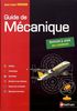 Guide de mécanique BTS - DUT - Licence - Classes prépas PTSI et TSI - Elève - 2019 (MECANIQUE BTS)