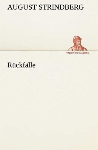 Rückfälle (TREDITION CLASSICS)