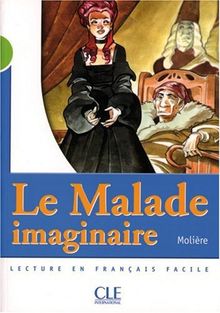 Le Malade imaginaire: Niveau 2