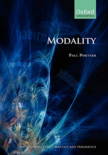 Modality (Oxford Surveys in Semantics and Pragmatics)