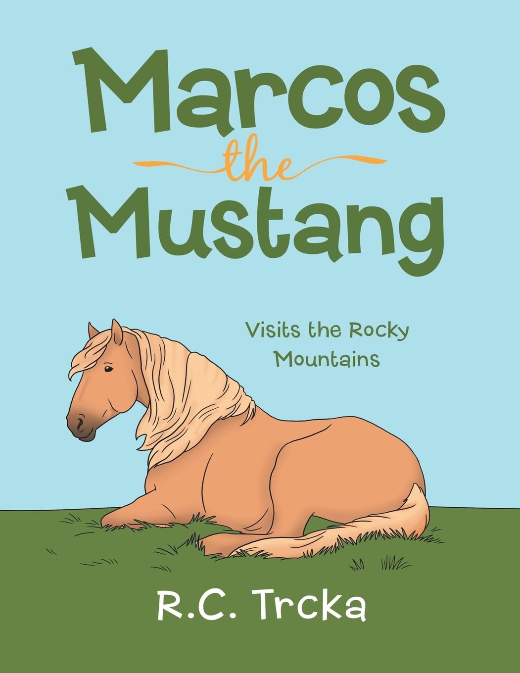 Marcos the Mustang: Marcos goes to find new Friends