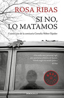 Si no, lo matamos (BEST SELLER, Band 26200)