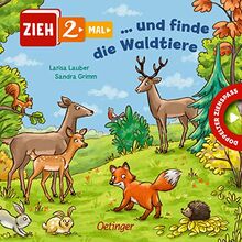 Zieh 2-mal: ... und finde die Waldtiere